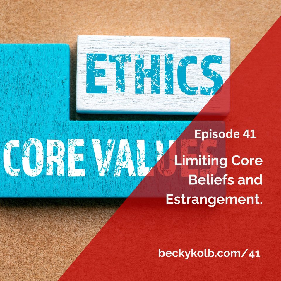 Limiting Core Beliefs