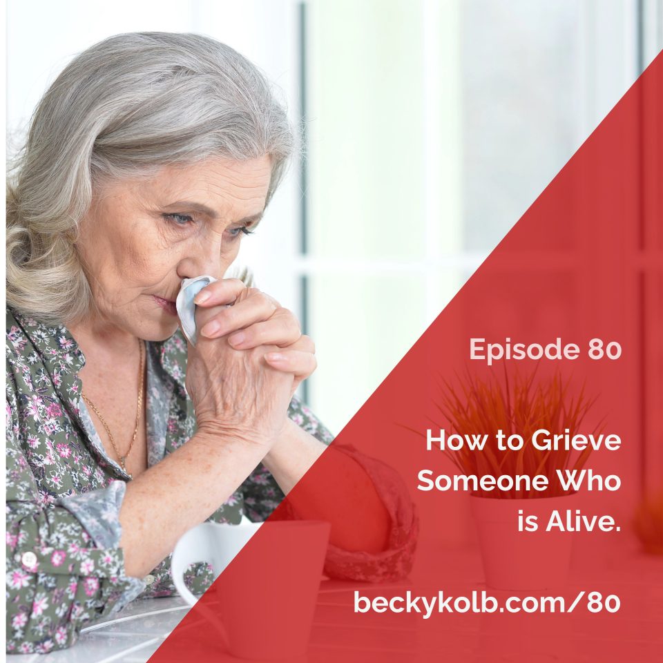 How to Grieve Someone who is Alive in Estrangement