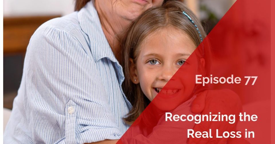 Recognizing the Real Loss in an Estranged Relationship